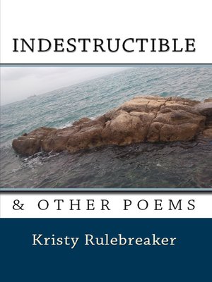 cover image of Indestructible & Other Poems